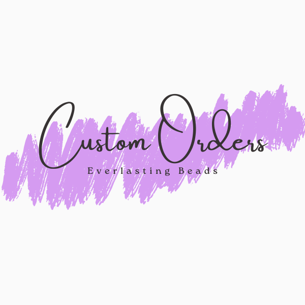 Custom Orders